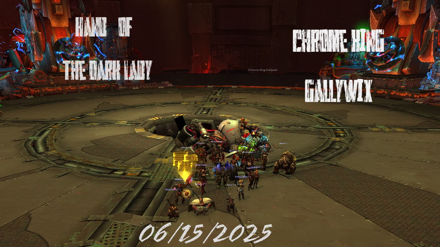 Hand of the Dark Lady gathered after defeating Chrome King Gallywix